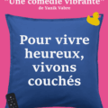 Pour vivre heureux, vivons couchés 20:00 ou 17:00